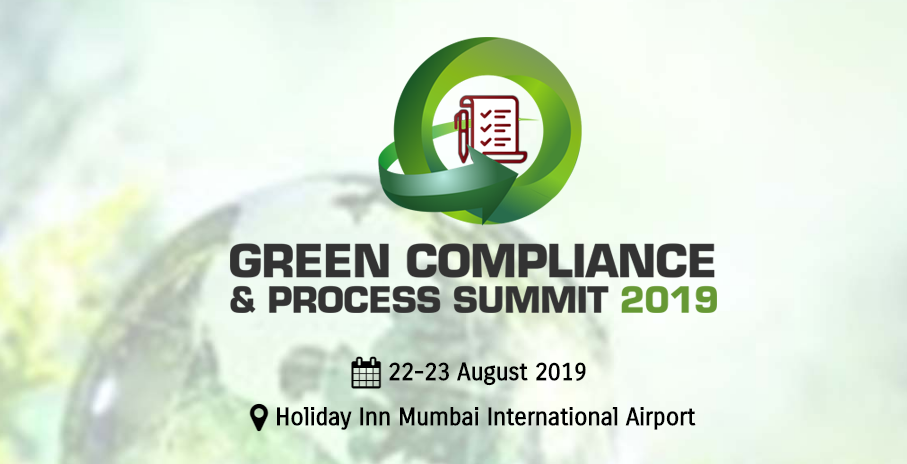 GREEN COMPLIANCE AND PROCESS SUMMIT