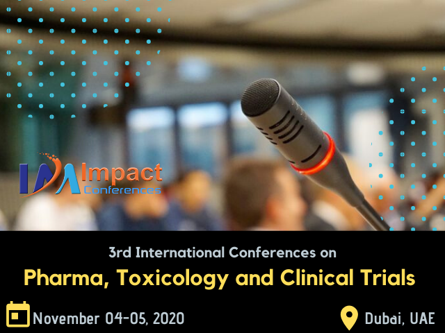 3rd Pharma, Toxicology and Clinical Trials | Impact Conferences