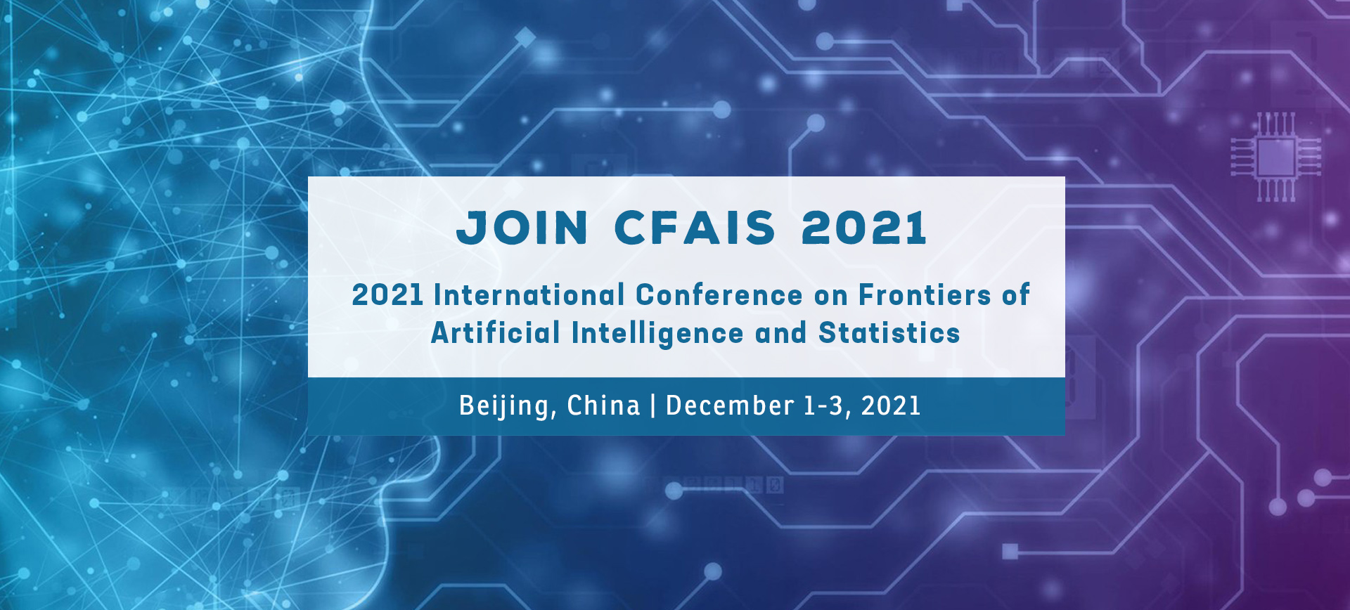 Frontiers of Artificial Intelligence and Statistics (CFAIS 2021)