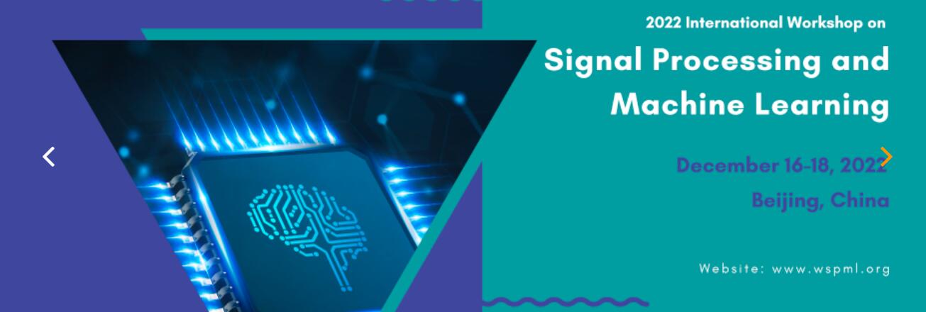 Workshop on Signal Processing and Machine Learning (WSPML 2022)