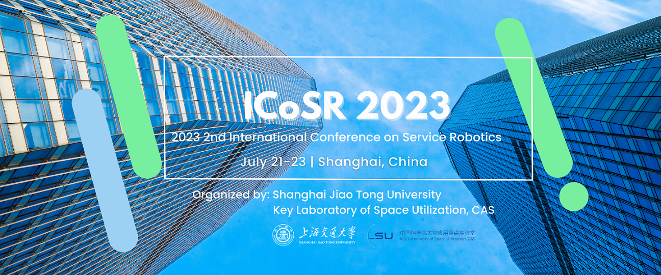 2023 2nd International Conference on Service Robotics (ICoSR 2023)
