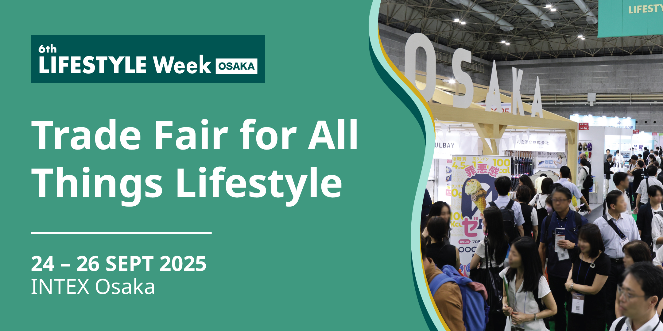6th LIFESTYLE Week OSAKA