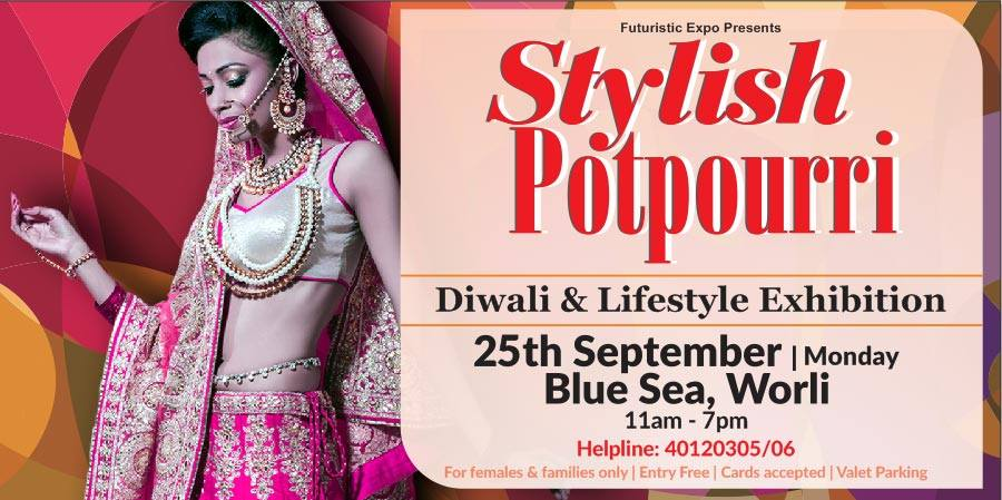 Stylish Potpourri - Diwali, Wedding & Lifestyle Exhibition