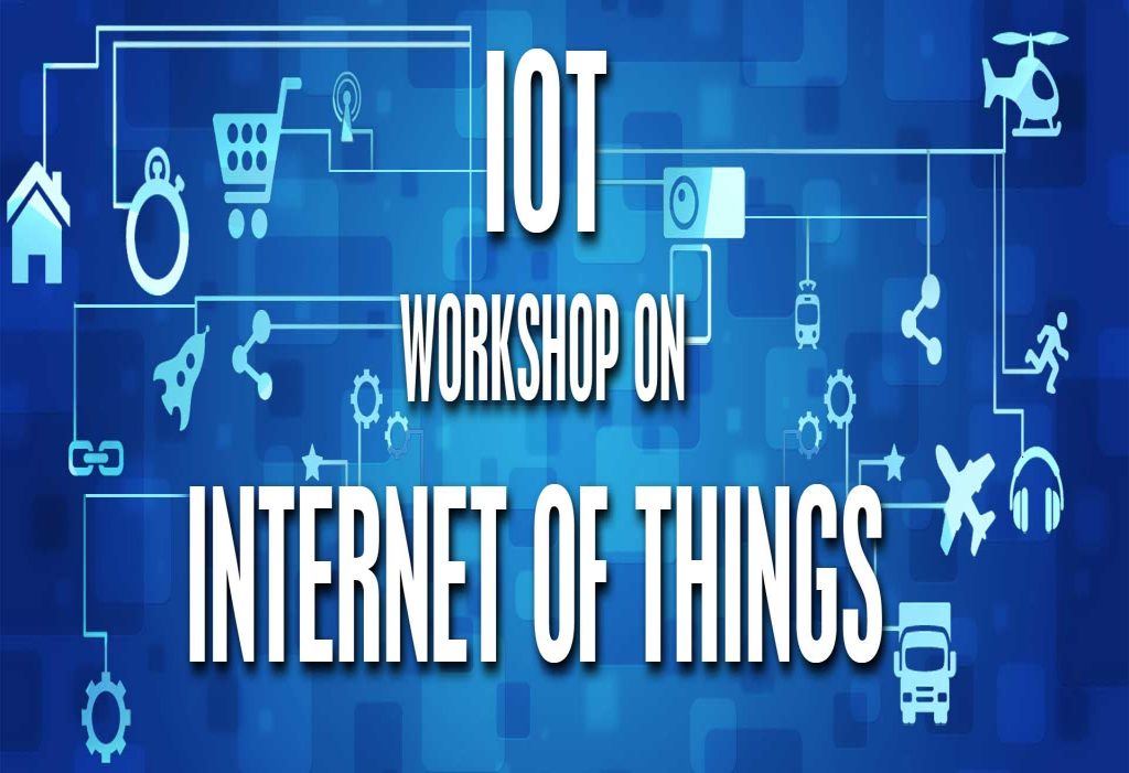 INTERNET OF THINGS (IOT) WORKSHOP