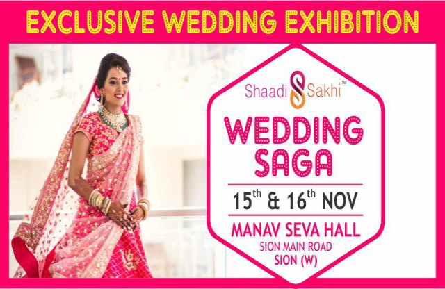 Shaadi Sakhi's Wedding Saga 2017