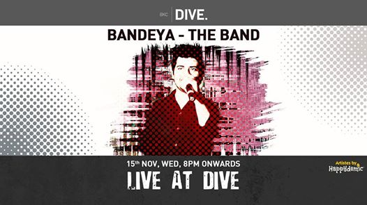 Live At DIVE ft. Bandeya - The Band