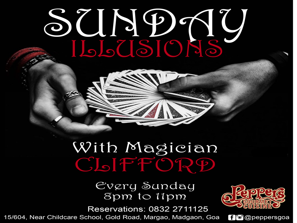 Sunday Illusions at Peppers Gourmet Cuisine Margao
