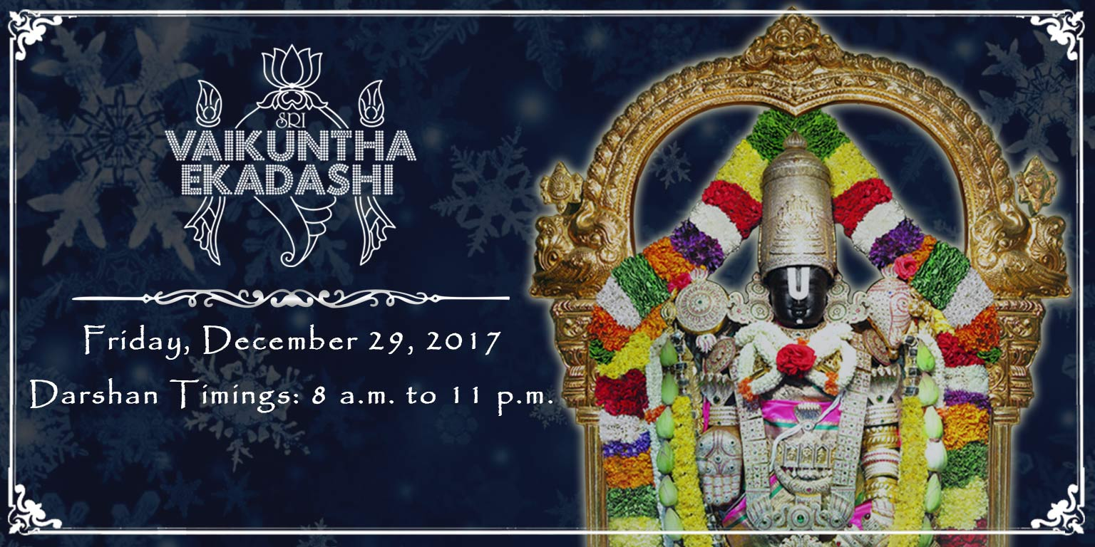 Sri Vaikuntha Ekadashi - December 29, 2017