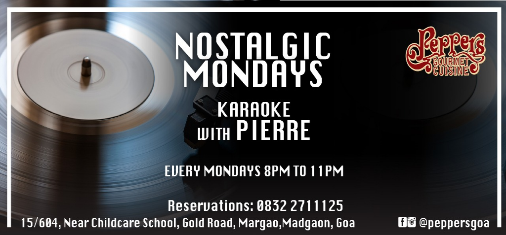 Nostalgic Mondays with Pierre @Peppers