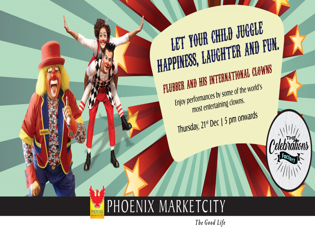 Flubber and his International Clowns at Phoenix Marketcity, Pune