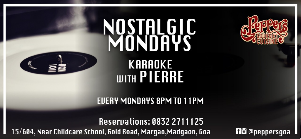 Nostalgic Mondays with Pierre at Pepper's, 15th January