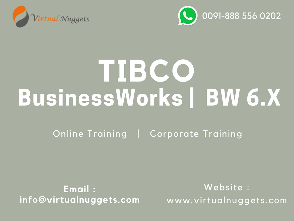 TIBCO BusinessWorks | BW 6.X Online Training