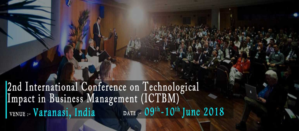2nd International Conference on Technological Impact in Business Management