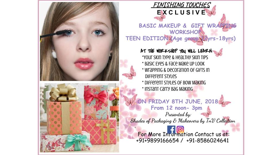 Basic Makeup & Gift Wrapping Teen Edition Workshop
