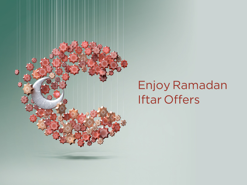 ENJOY RAMADAN IFTAR OFFERS