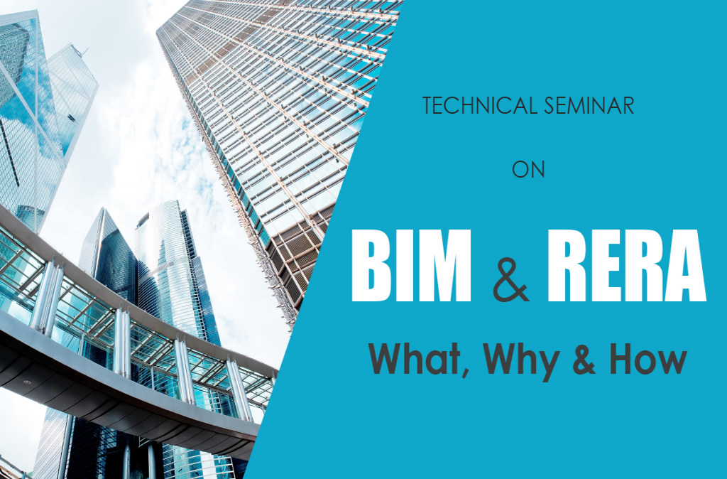 Technical Seminar on BIM & Rera- What, Why & How at Bangalore
