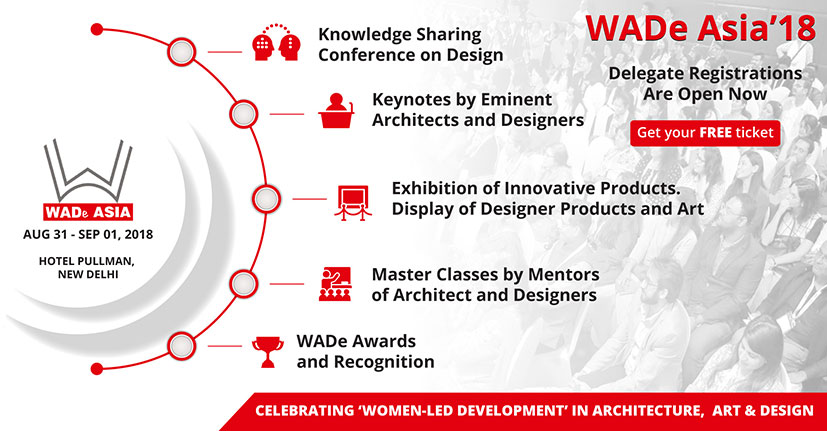 WADe ASIA 2018- Celebrating Women-Led Development in Architecture, Art and Desig