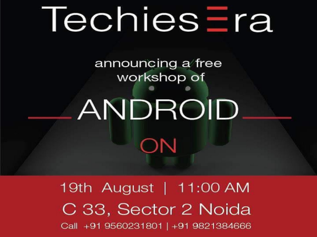 Free Android App Development Workshop in Noida at TechiesEra