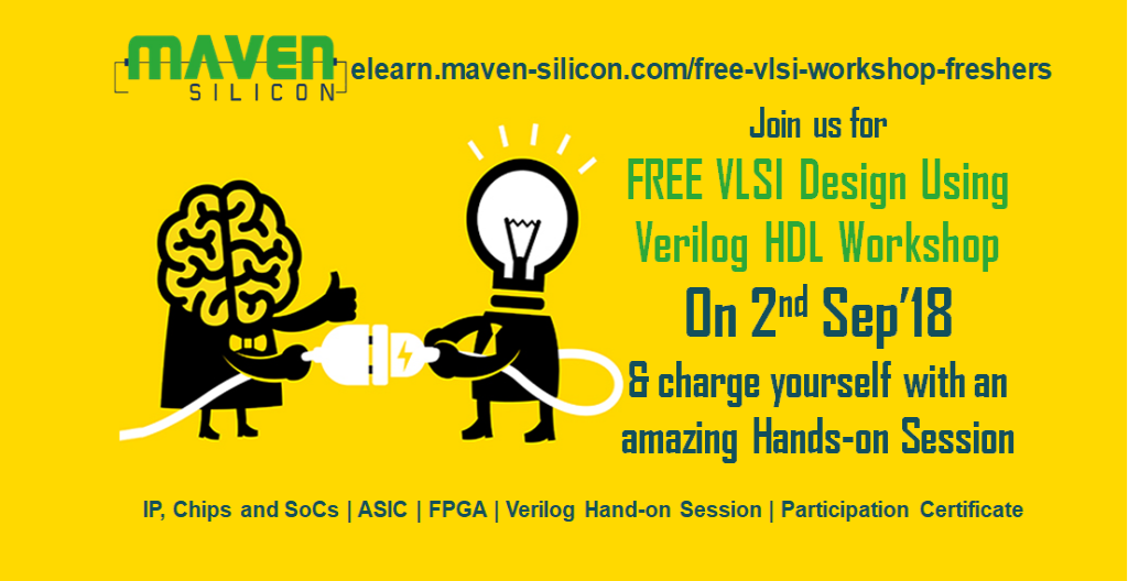 Free VLSI Verilog Hand-on Workshop on 9th Sep'18