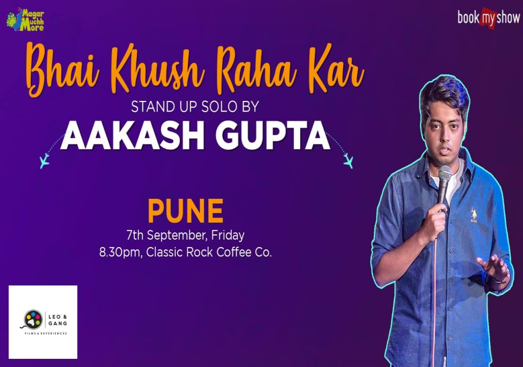 Bhai Khush Raha Kar | Stand up solo by Aakash Gupta