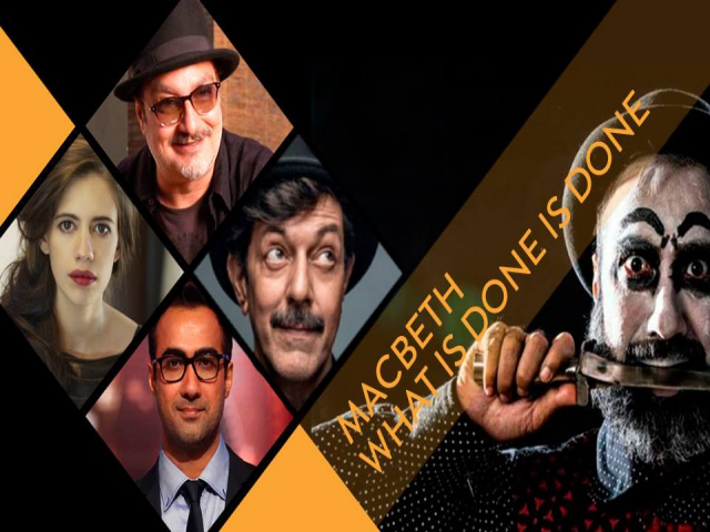 Macbeth What is Done is Done Bangalore