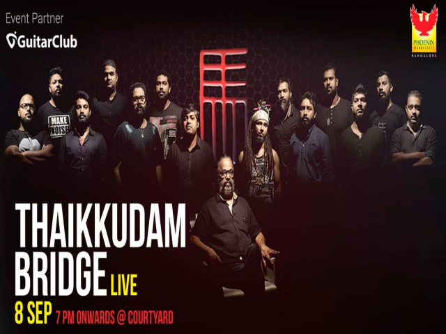 Thaikkudam Bridge LIVE