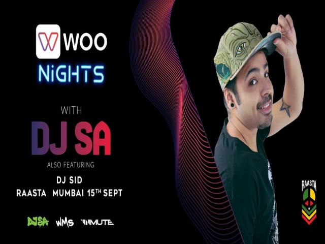 Woo Nights with DJ SA at Raasta