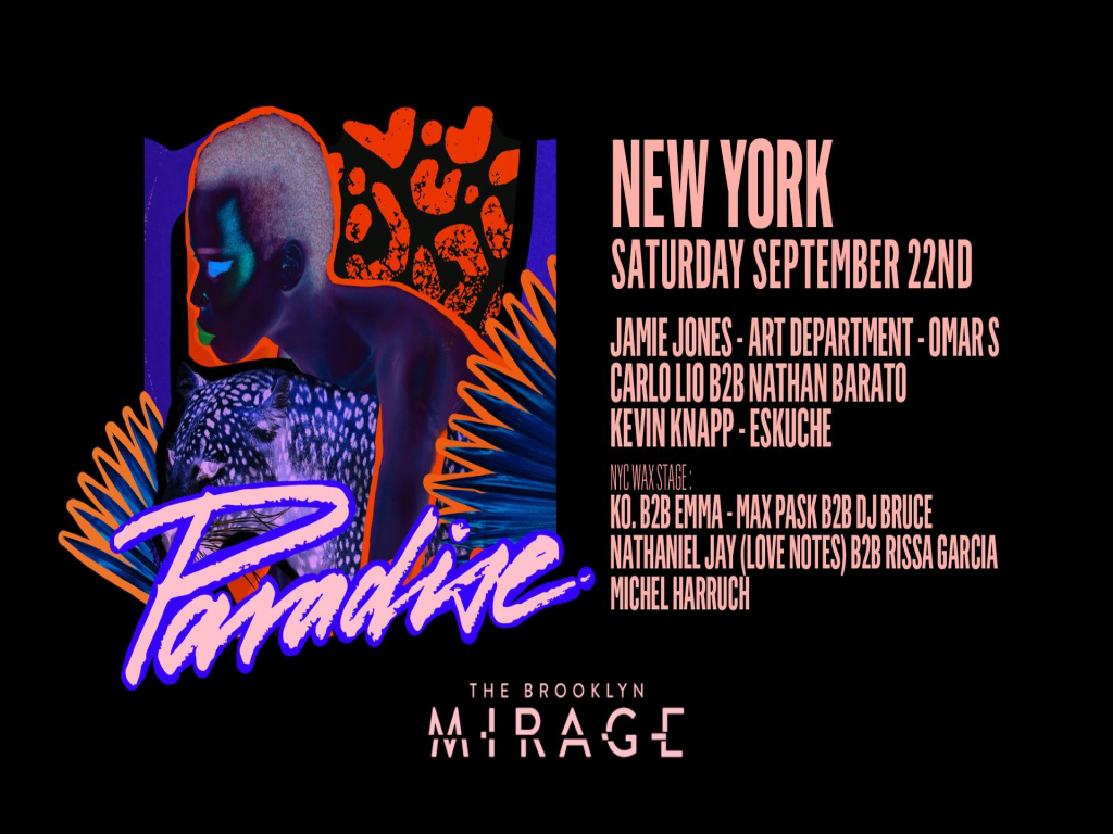 Paradise New York: Jamie Jones, Art Department, Omar S & more