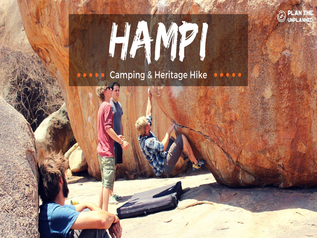 Explore Hampi - Camping & Heritage Hike - Plan The Unplanned
