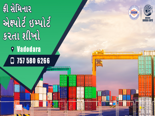 Free Seminar on Export Import at Vadodara