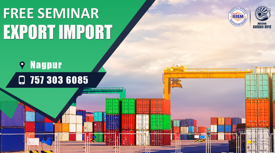Free Seminar Import and Export Business Nagpur