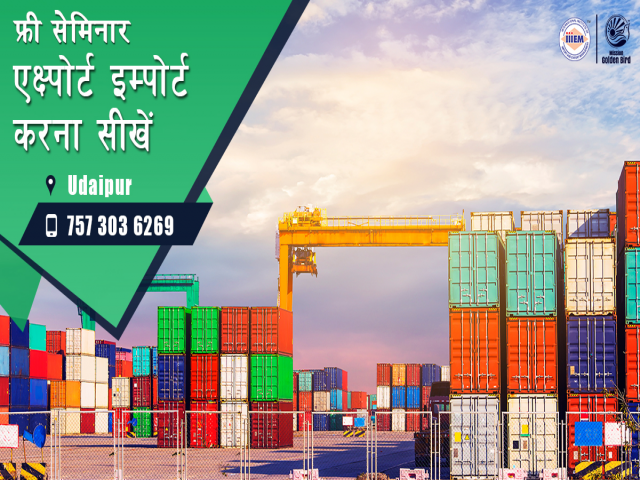 Free Seminar on Export Import at Udaipur