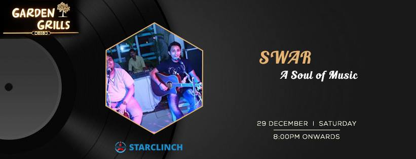 Swar a soul of Music- Performing LIVE at 'GARDEN GRILLS' FARIDABAD