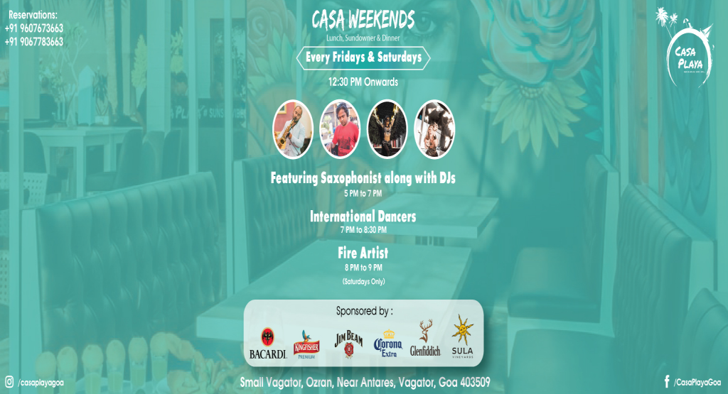 Casa Weekends  8th & 9th February 2019