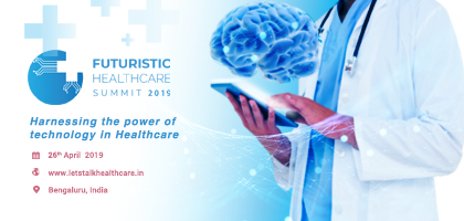 Futuristic Healthcare Summit 2019
