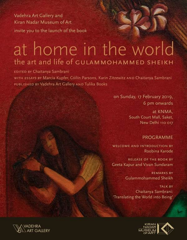 At Home In The World, The Art and Life of Gulammohammed Sheikh
