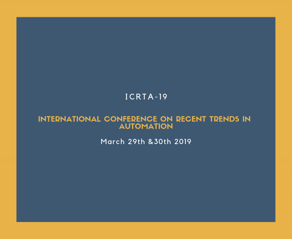 International Conference on Recent Trends in Automation