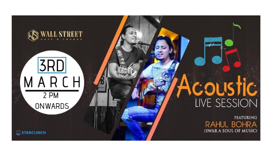 Rahul Bohra - LIVE at Wall Street Cafe and Lounge