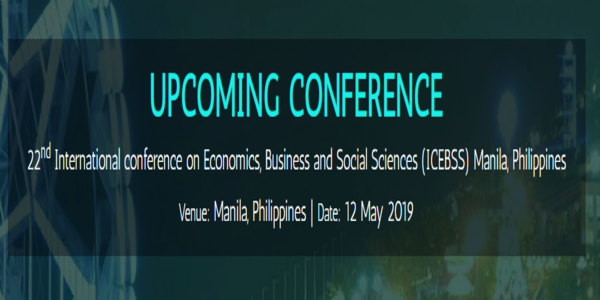 22nd International conference on Economics, Business and Social Sciences (ICEBSS