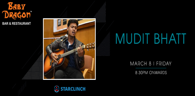 Mudit Bhatt - Performing LIVE At Baby Dragon Bar & Restaurant