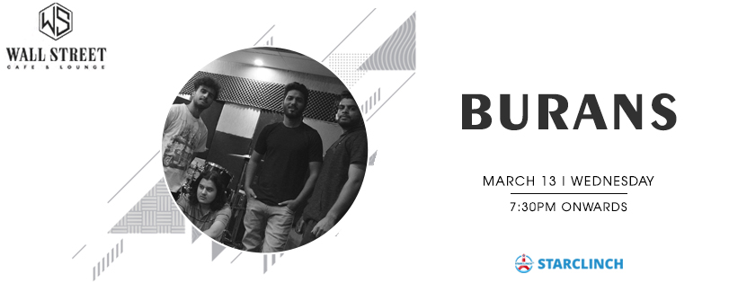 Burans - Performing Live at Wall Street Cafe Lounge, CP