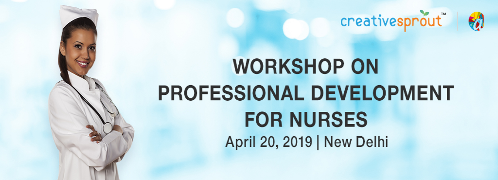 PROFESSIONAL DEVELOPMENT FOR NURSES