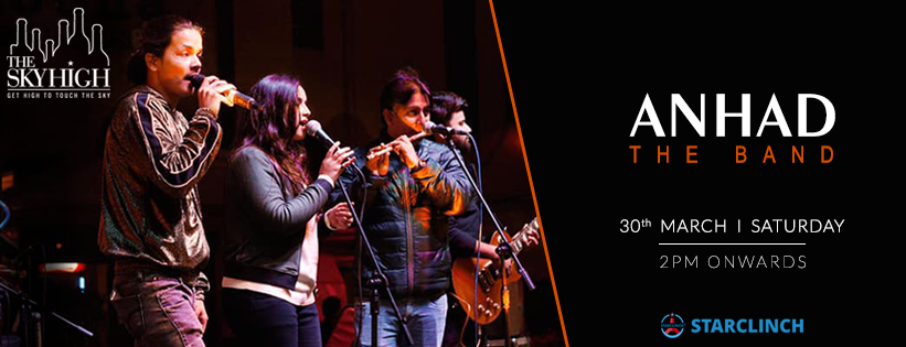 Anhad The Band - Performing LIVE at The Sky High, Ansal Plaza