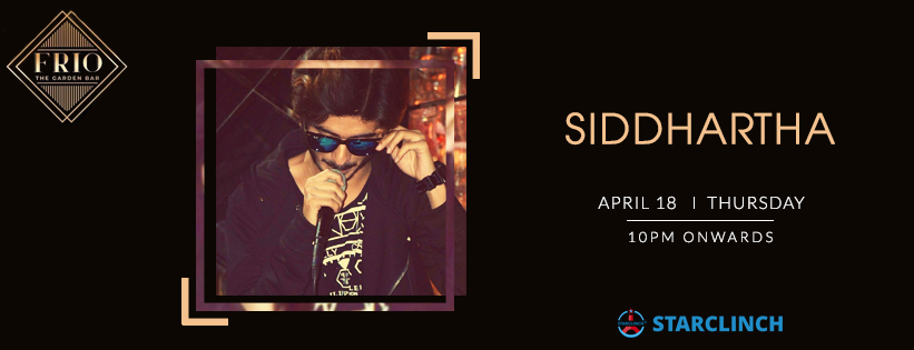 Siddhartha - Performing LIVE At Frio The Garden Bar, New Friends Colony