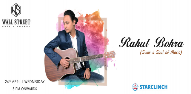 Rahul Bohra(Swar A Soul Of Music) - Performing LIVE At Cafe Wall Street, CP