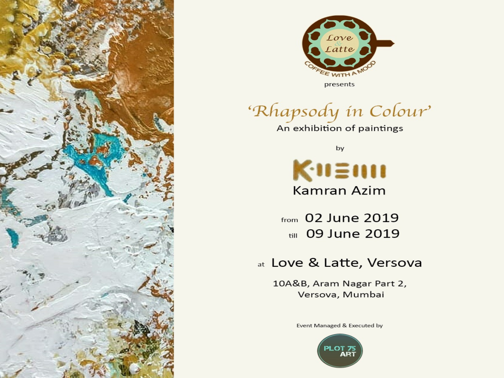Rhapsody of Colours - An Art Exhibition by Kamran Azim