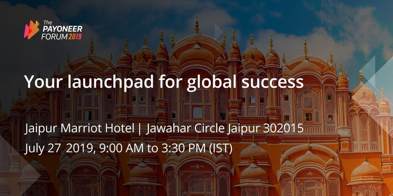 Payoneer Forum Jaipur: Your Launchpad for Global Success