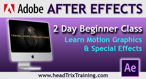Adobe After Effects Level 1 Training in Los Angeles