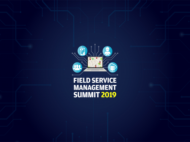 Field Service Management Summit 2019