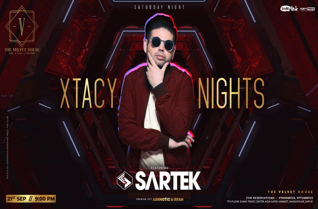 Saturday Xtacy Night featuring 'Sartek'